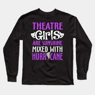 Theatre Girls Long Sleeve T-Shirt